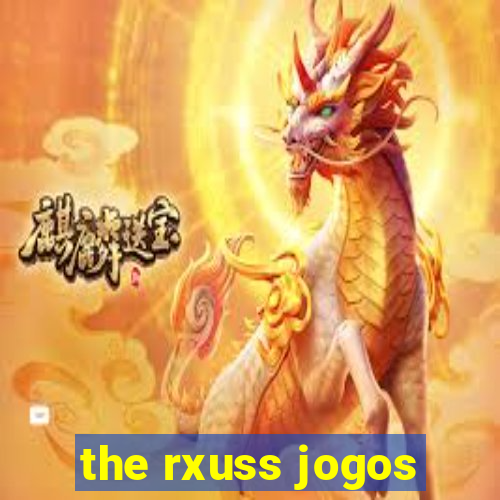 the rxuss jogos